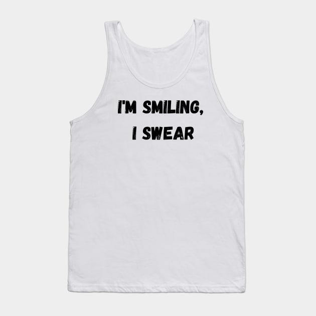 I'm Smiling, I Swear - Black Tank Top by KoreDemeter14